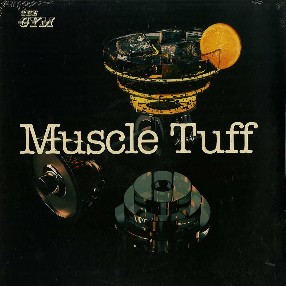Muscle Tuff - Label Compilation | Various Artists | The Gym Records