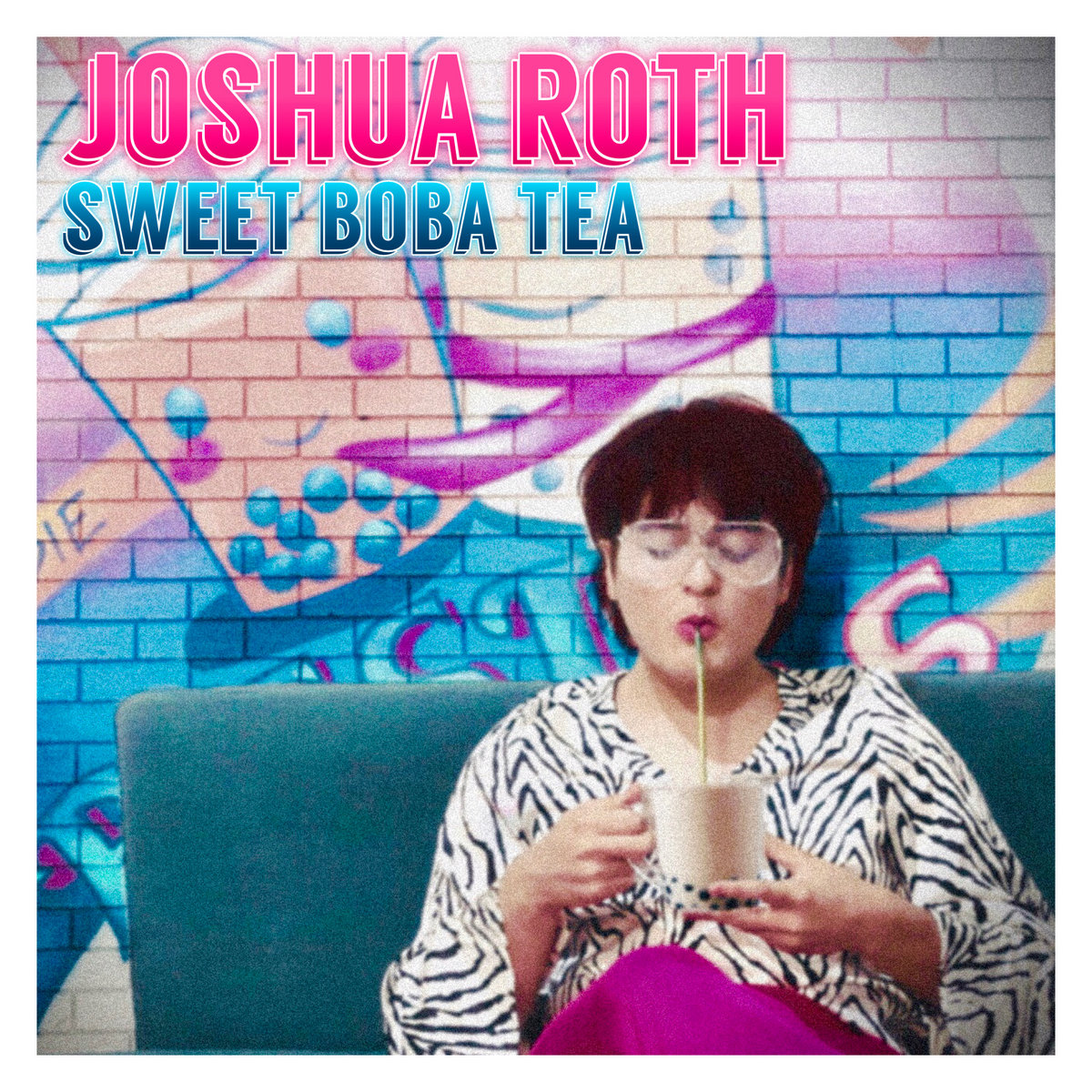 Sweet Boba Tea Joshua Roth