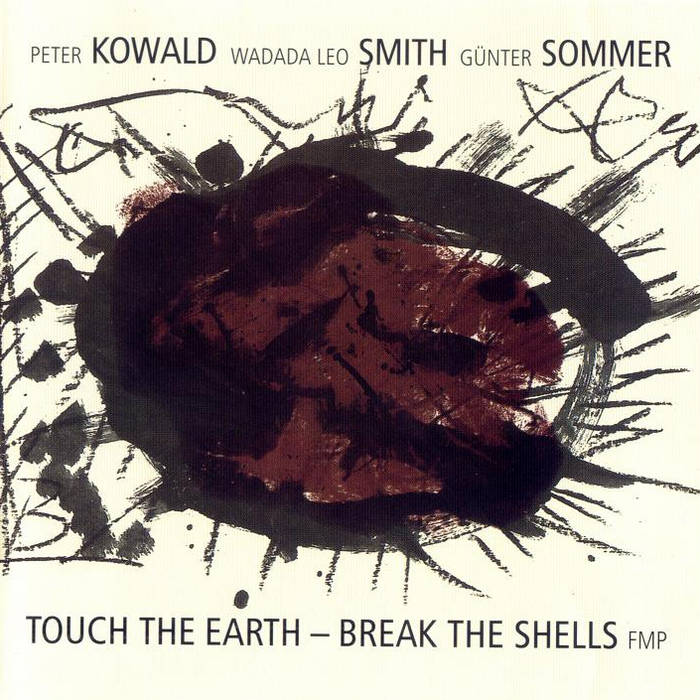 Touch the Earth - Break the Shells | KOWALD | SMITH | SOMMER | FMP