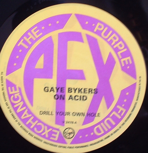 Drill Your Own Hole | Gaye Bykers On Acid