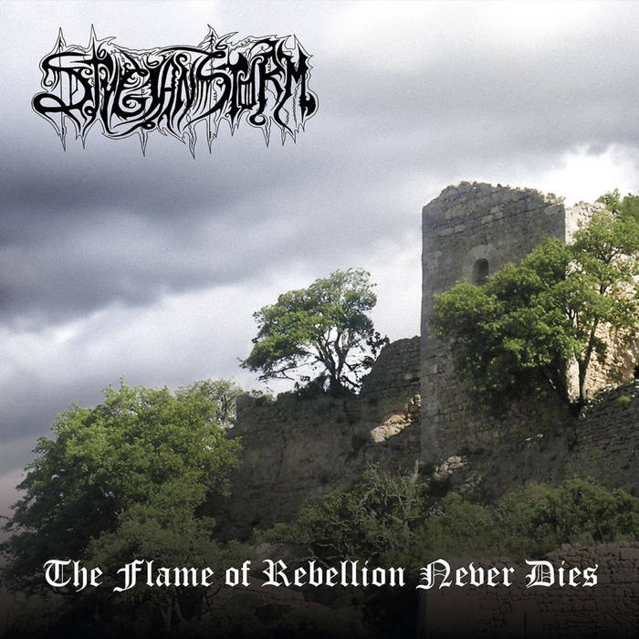 Stygian Storm - The Flame Of Rebellion Never Dies