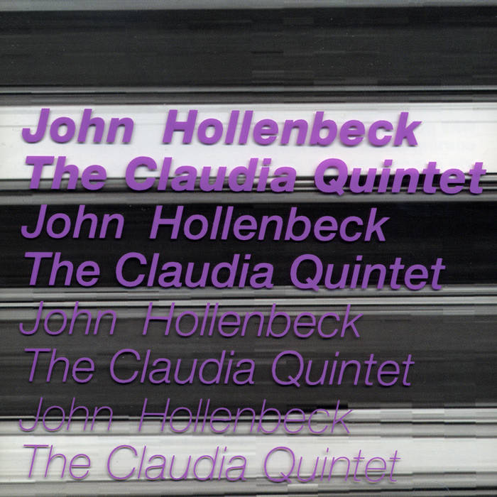 John Hollenbeck: The Claudia Quintet
by John Hollenbeck