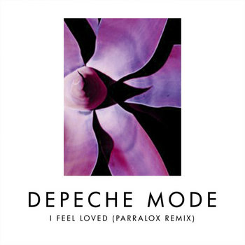 Depeche Mode - I Feel Loved (Parralox Remix V3)