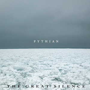 The Great SilencePYTHIAN cover