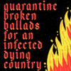 Quarantine Broken Ballads (For an Infected Dying Country) - Cassette Fuzz Cover Art