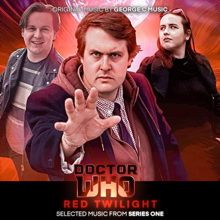 Doctor Who: Red Twilight - Music From Series One | George C Music