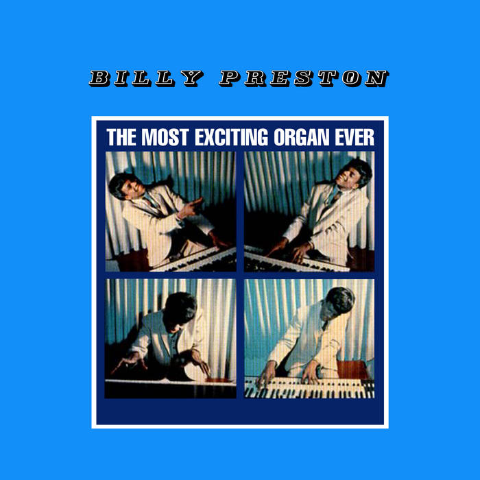 ビリー・プレストン THE MOST EXCITING ORGAN EVER The Most Exciting Organ Ever | Billy Preston