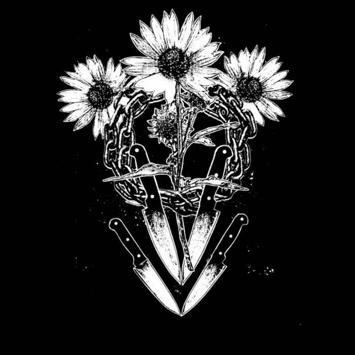 I Find No Love In Poison And There Is No God I Know This Now Carrion Sunflower Split Knifedoutofexistence I Find No Love In Poison And There Is No God I Know This Now Carrion Sunflower Split Knifedoutofexistence