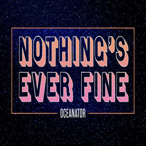 Nothing's Ever Fine cover