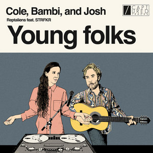Reptaliens — Young FolksReptaliens feat. STRFKR