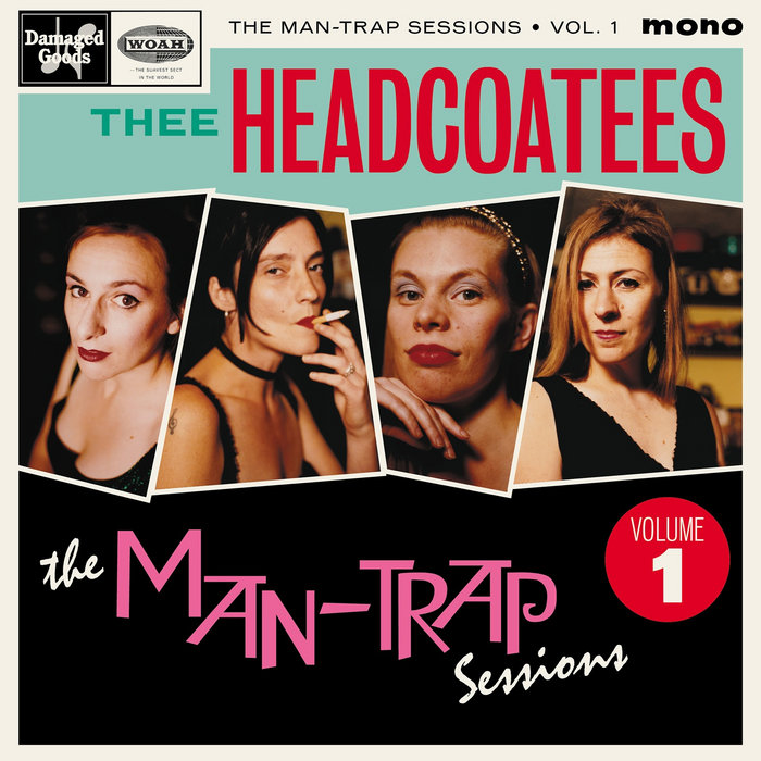 The Man-Trap Session EP Vol. One | Thee Headcoatees | Damaged