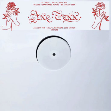 Alex Lay-Far - Soulful Hardcore: Love Edition (Inc. Raw Takes Remix) main photo
