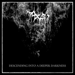 Descending Into A Deeper Darkness LP cover
