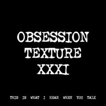 OBSESSION TEXTURE XXXI [TF01098] cover art