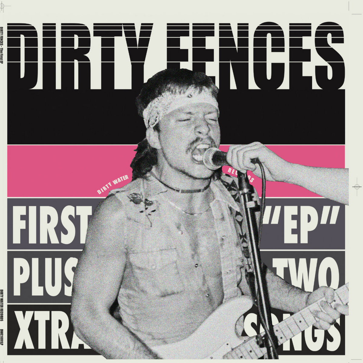 First "EP" Plus Two Xtra Songs | Dirty Fences