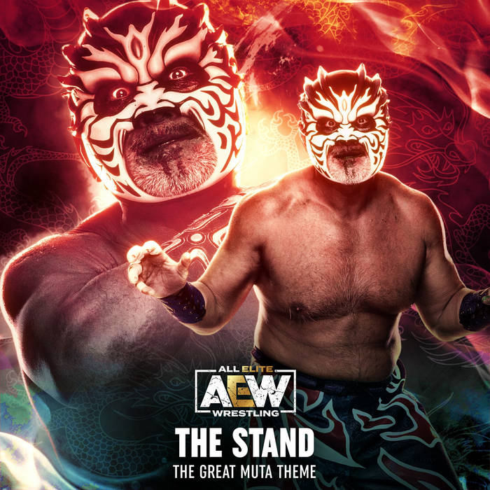 The Stand ft. Dylan Edwards (The Great Muta AEW Theme) | All Elite
