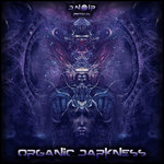 V.A. - Organic Darkness