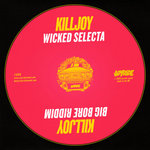 Wicked Selecta // Big Bore Riddim