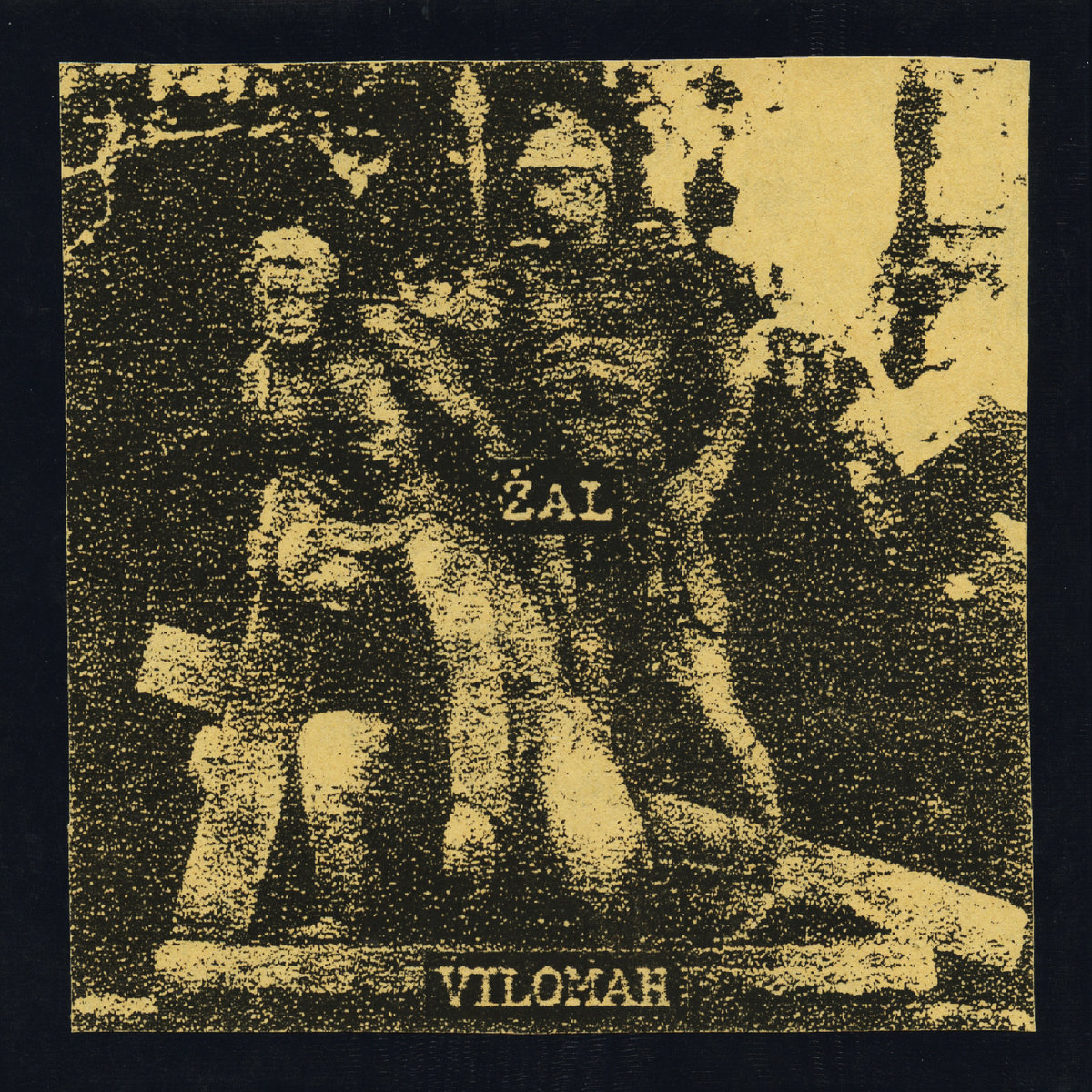 Vilomah | ŻAL | Primitive Propaganda
