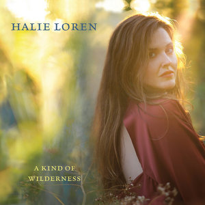 Halie Loren — A Kind of Wilderness