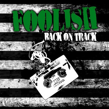 Back On Track | Foolish | Tools Records