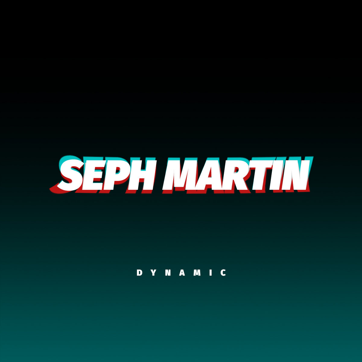 Dynamic | Seph Martin