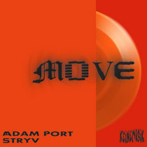 Adam Port, Stryv, Keinemusik, Orso, Malachiii — Move