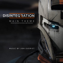 Main Theme (from "Disintegration Original Game Soundtrack) cover art