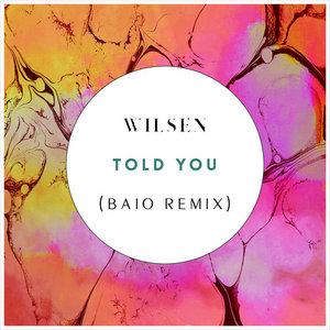 Told You (Baio Remix) cover