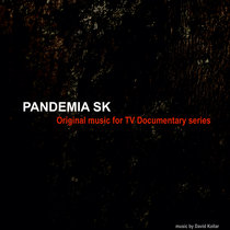 Pandemia SK (Original music for TV Documentary series) cover art