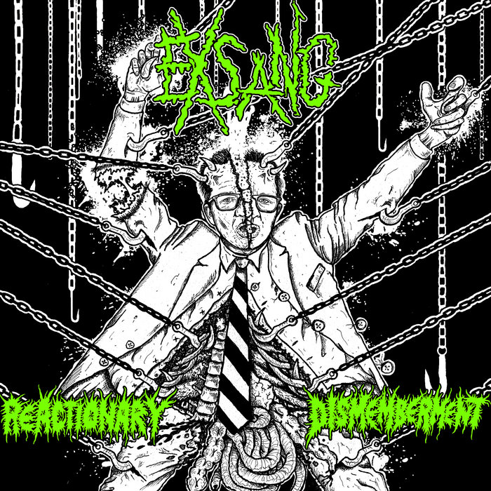 Reactionary Dismemberment Exsang