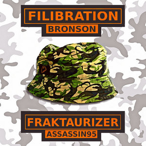 Bronson / Assassin95Filibration & Fraktaurizer cover
