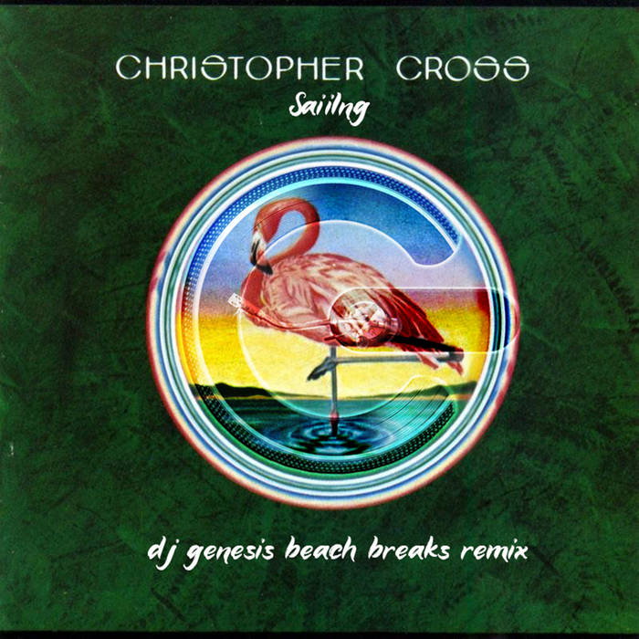 激レアThe bluesonics sailing CD hiphop 自主制作 Christopher Cross - Sailing (dj genesis beach breaks remix) | DJ