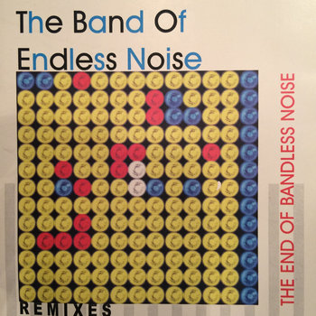 Music | The Band Of Endless Noise