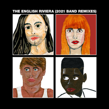 The English Riviera (2021 Band Remixes) | Metronomy