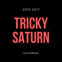 Tricky Saturn EP (2016-2017) cover art