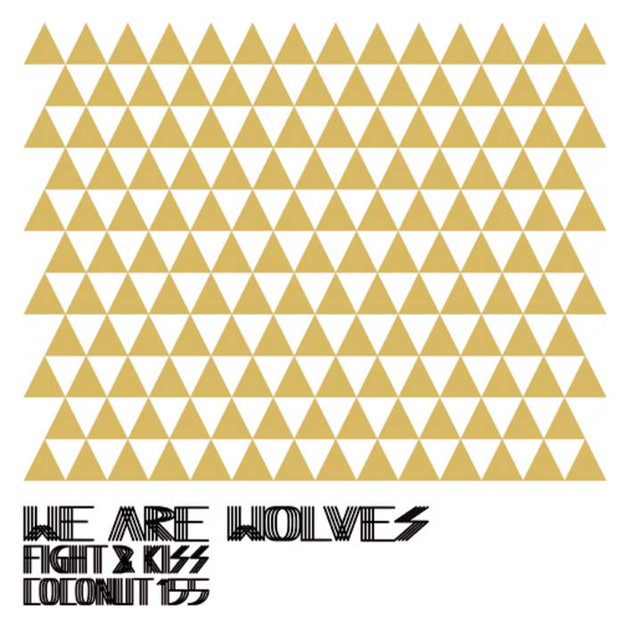 Fight And Kiss 7 7 We Are Wolves Fight And Kiss 7 7 We Are Wolves