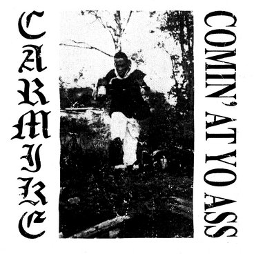 Comin' At Yo Ass | Carmike | Memphis Rap collection