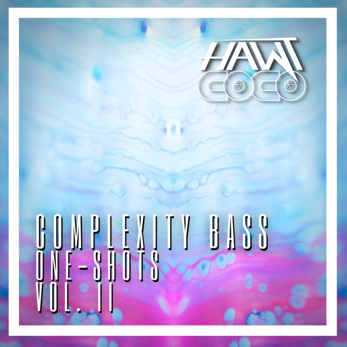 Complexity Bass OneShots Vol. II Hawt Coco