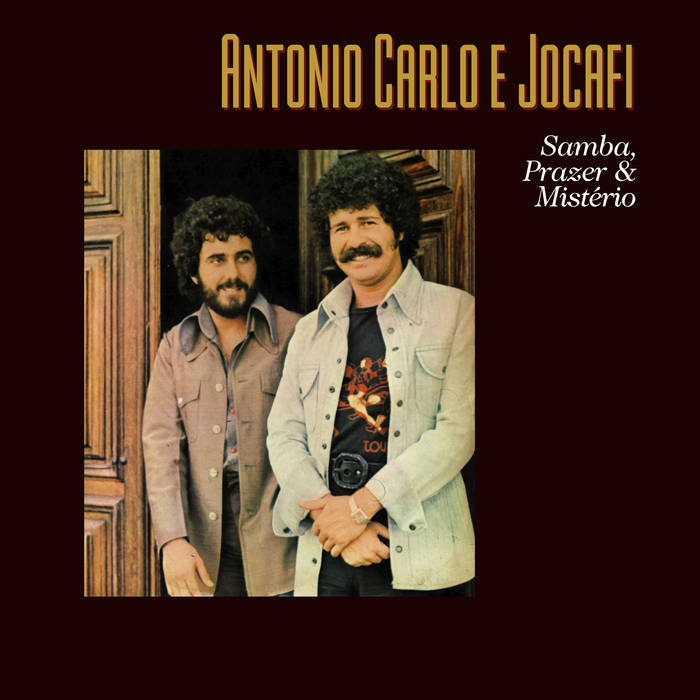 洋楽 ANTONIO CARLOS & JOCAFI Samba, Prazer & Misterio | Antonio Carlos And Jocafi