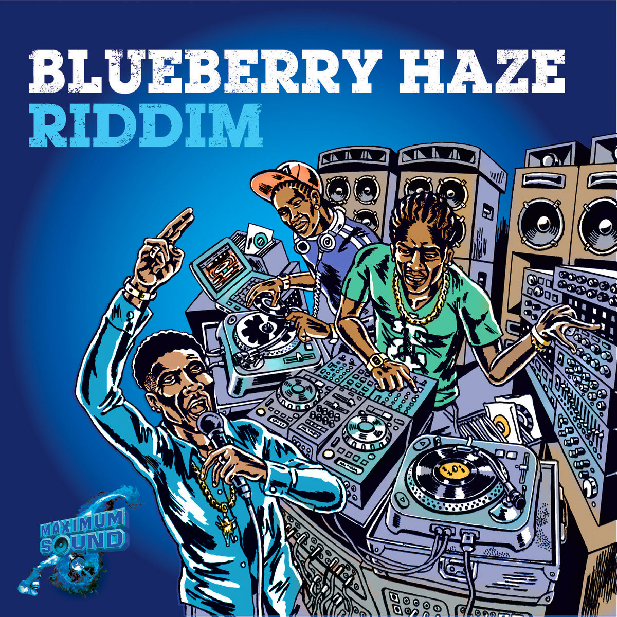 Blueberry Haze Riddim | Various Artists | Maximum Sound