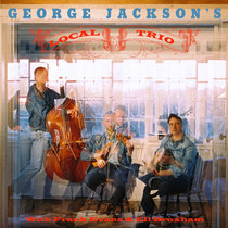 George Jackson's Local Trio cover art