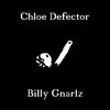 Chloe Defector / Billy Gnarlz Cover Art