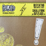 DEAD + Defektro / Skullfork - Split Single