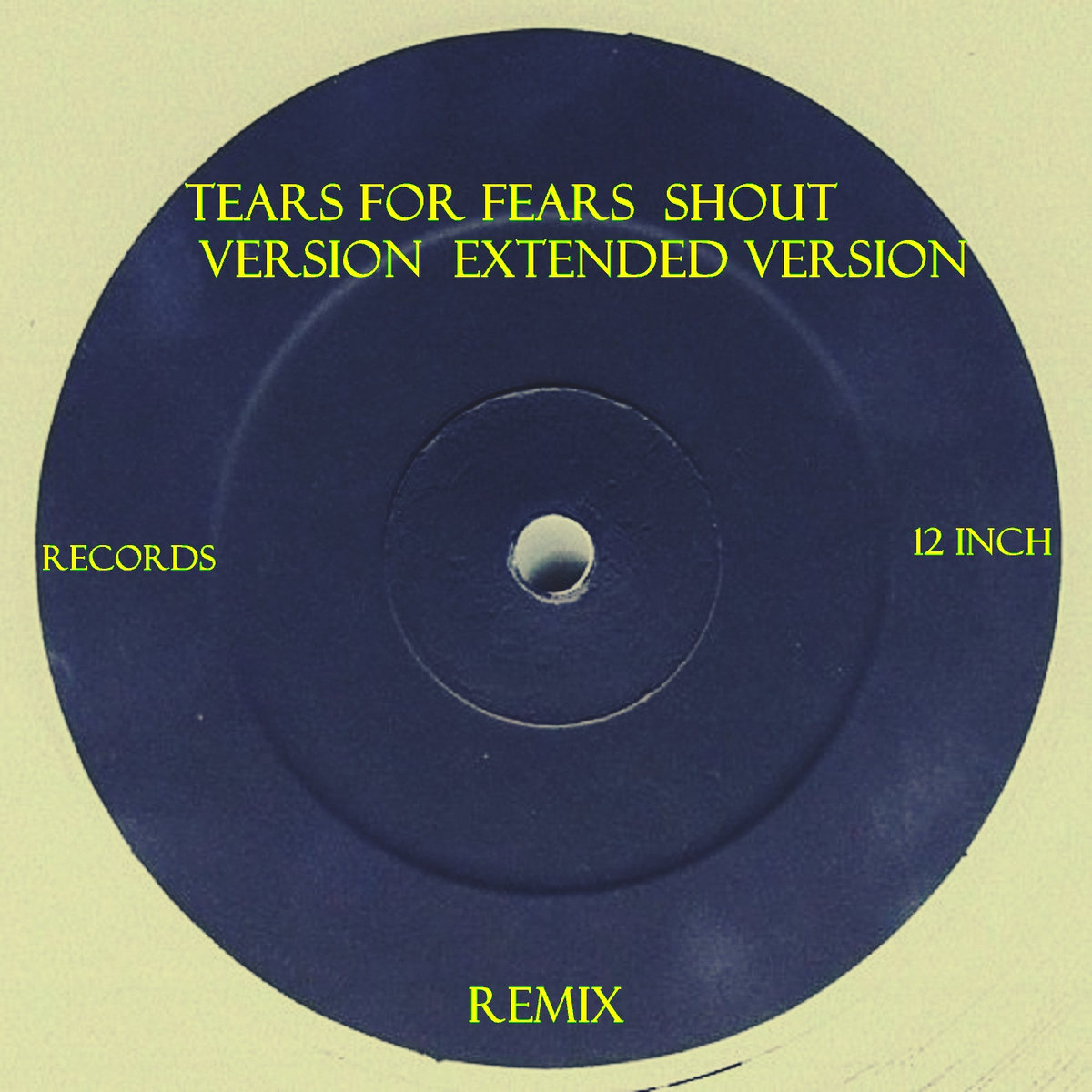 Tears For Fears Shout Version Extended Version | ClassicDJ