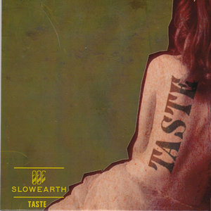 slowEarth — Taste