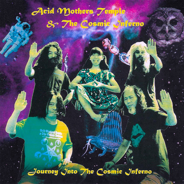 Journey Into The Cosmic Inferno | Acid Mothers Temple & The Cosmic
