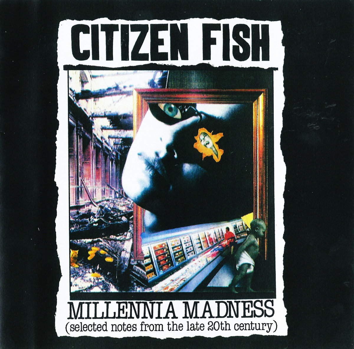 Millennia Madness | Citizen Fish