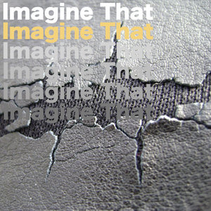 Imagine That (single) cover