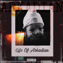 life of Arkadian cover art